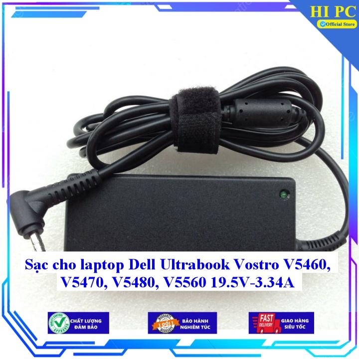 Sạc cho laptop Dell Ultrabook Vostro V5460 V5470 V5480 V5560 19.5V-3.34A - Kèm Dây nguồn - Hàng Nhập Khẩu