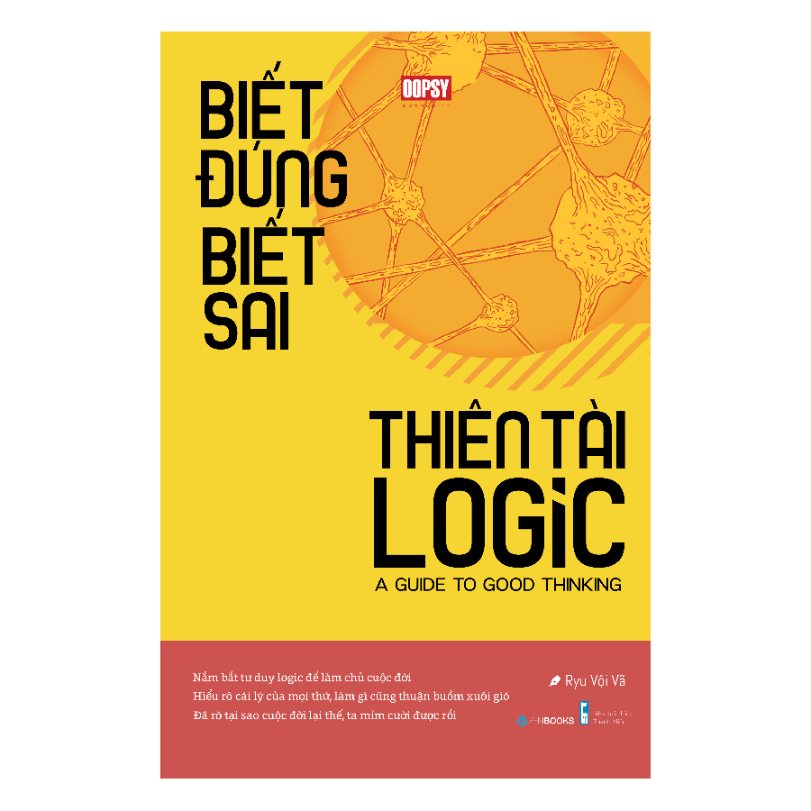 Biết Đúng Biết Sai Thiên Tài Logic