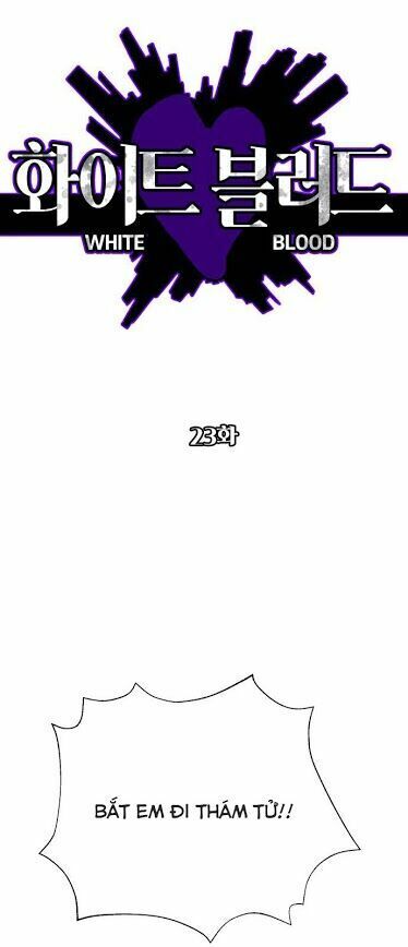 Máu trắng chapter 23 29