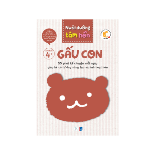 Sách Nuôi dưỡng tâm hồn - Bộ Gấu Con (Lứa tuổi 4+)