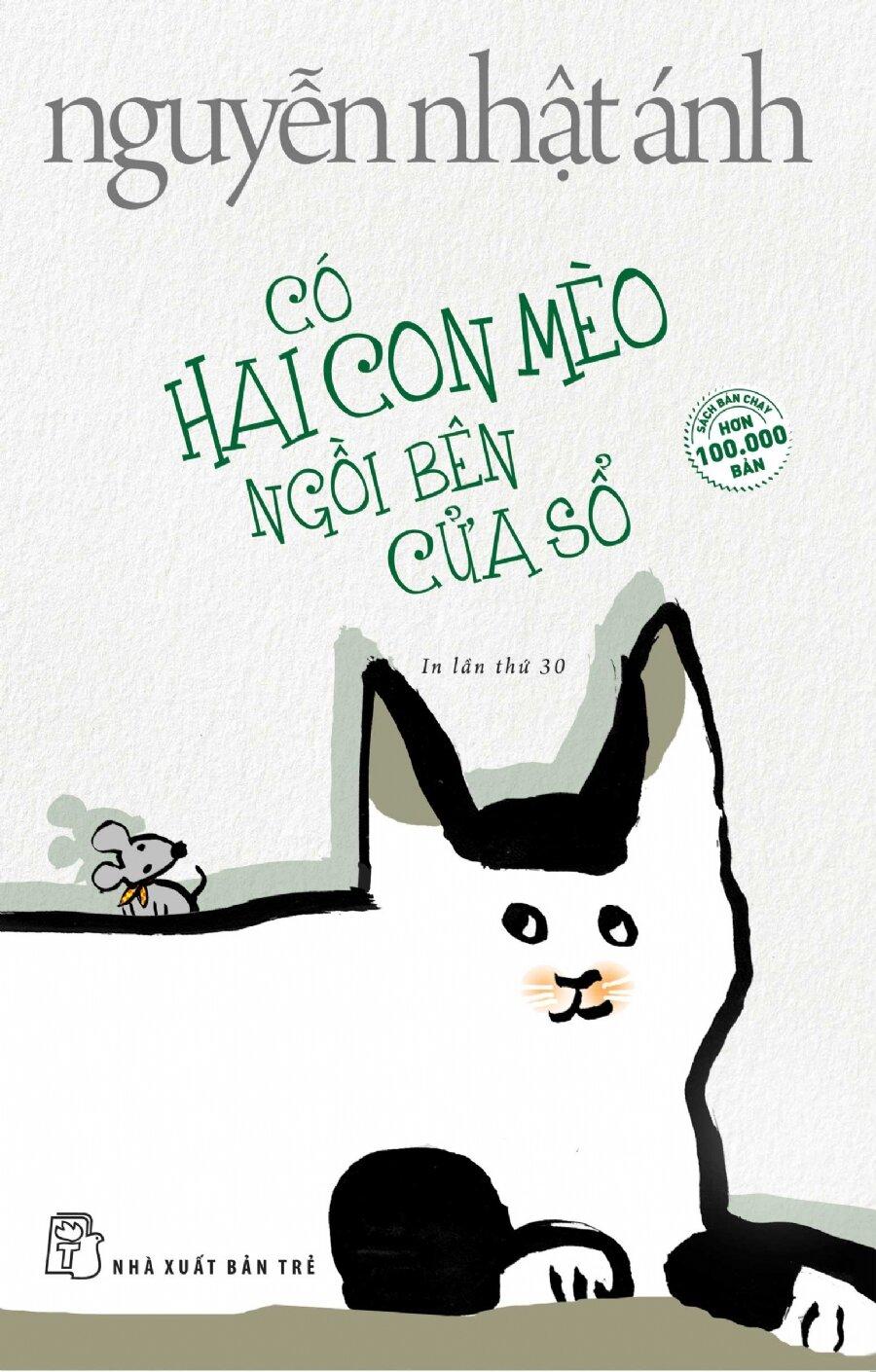 Truyện của Nguyễn Nhật Ánh - Có hai con mèo bên cửa sổ