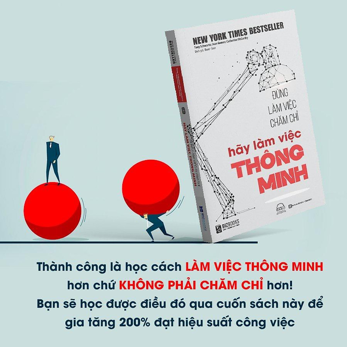 BIZBOOKS - Sách Đừng Làm Việc Chăm Chỉ, Hãy Làm Việc Thông Minh - MinhAnBooks