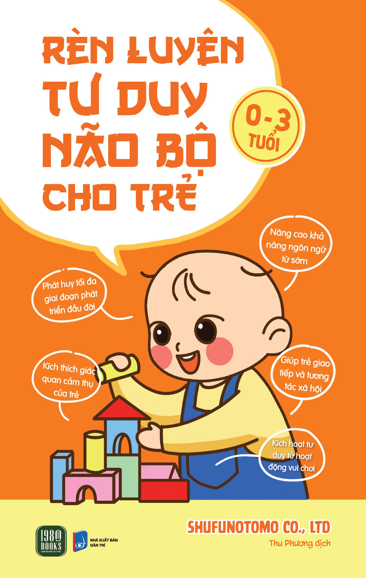 Sách - Rèn Luyện Tư Duy Não Bộ Cho Trẻ 0-3 Tuổi