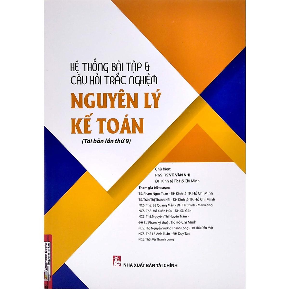 Sách - Hệ Thống Bài Tập Và Câu Hỏi Trắc Nghiệm Nguyên Lý Kế Toán - NS Kinh Tế
