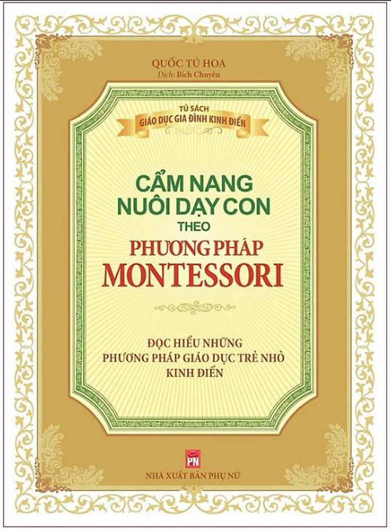 Cẩm Nang Nuôi Dạy Con Theo Phương Pháp Montessori