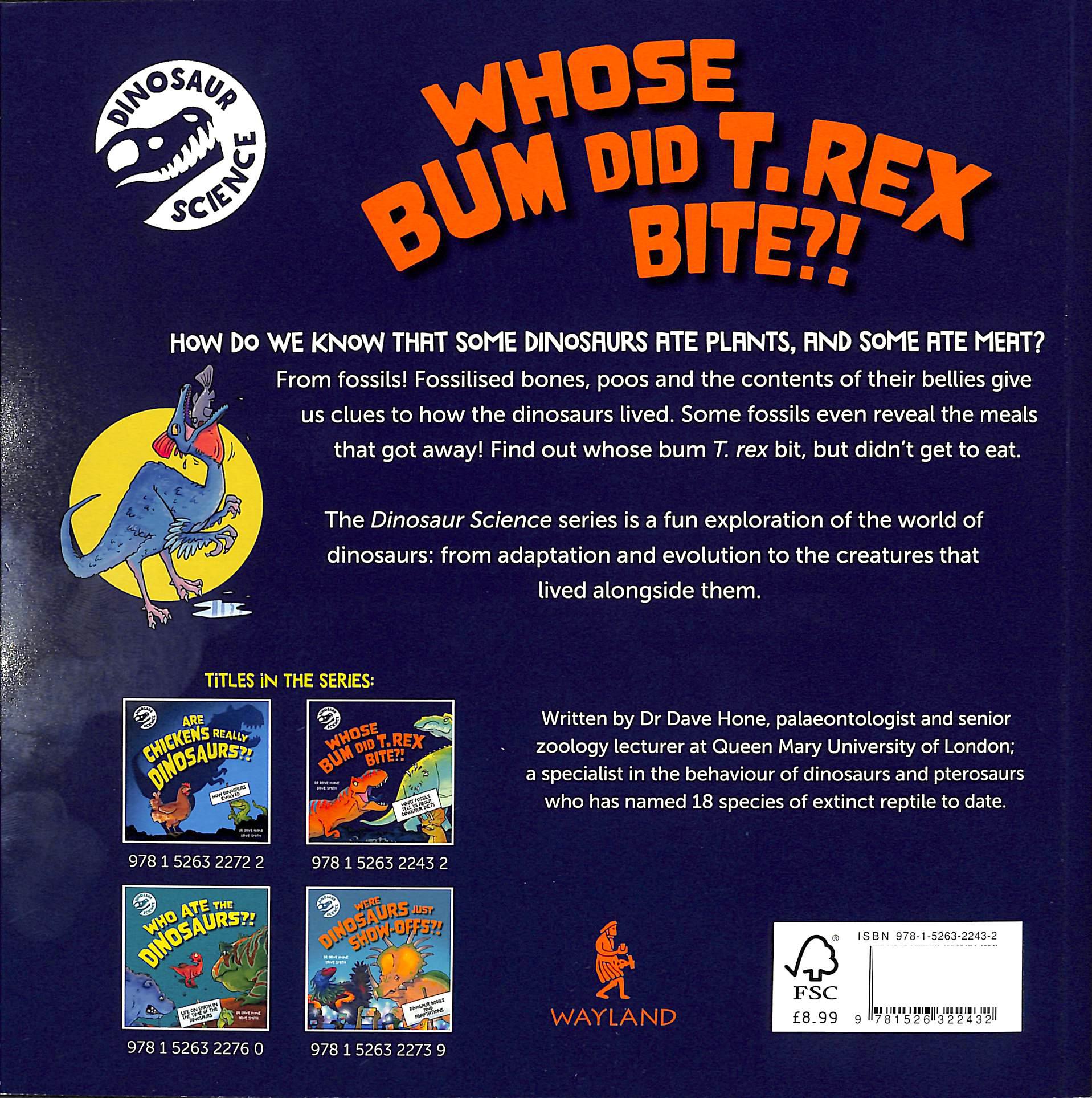 Sách ngoại văn: Dinosaur Science - Whose Bum Did T. Rex Bite?!