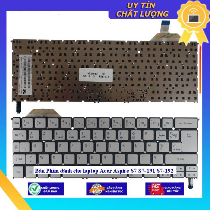 Bàn Phím dùng cho laptop Acer Aspire S7 S7-191 S7-192 - Hàng Nhập Khẩu New Seal
