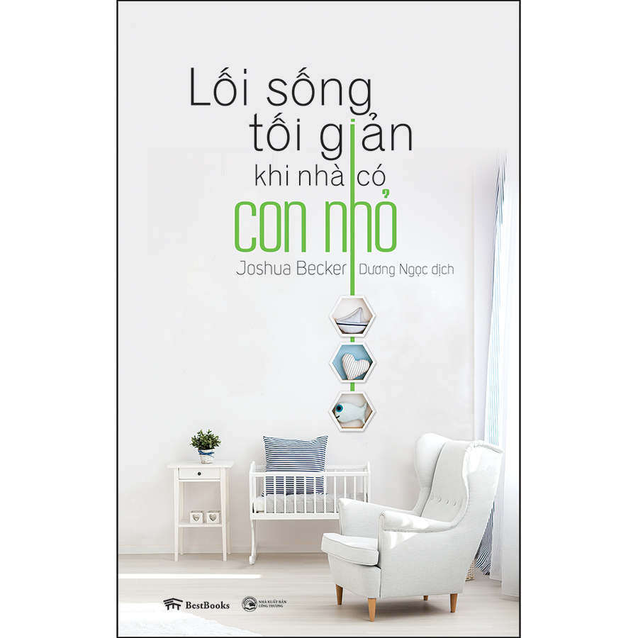 Lối sống tối giản khi nhà có con nhỏ