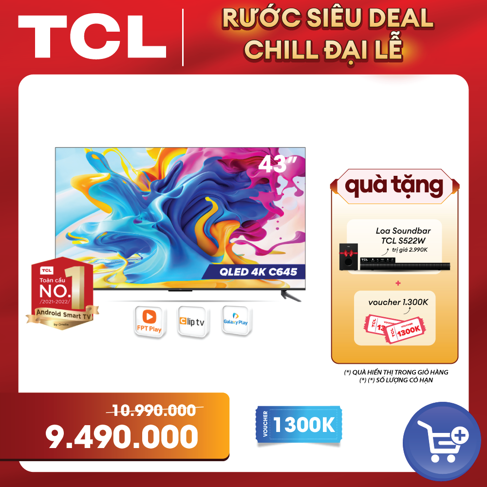 [SẢN PHẨM MỚI 2023 - Hàng chính hãng] QLED TV 4K UHD - Tivi 43''- TCL 43C645 - Tivi 43 inch - Tivi cao cấp