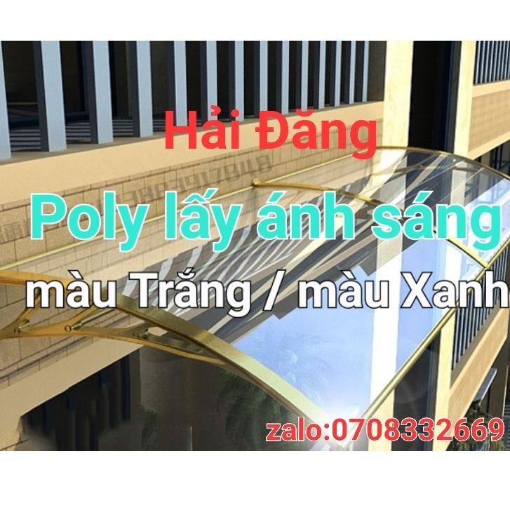 ( Khổ cao 1,22m x Dày 1,8mm) Tấm nhựa phẳng POLY lấy ánh sáng màu TRẮNG TRONG/ MÀU XANH TRONG bền đẹp