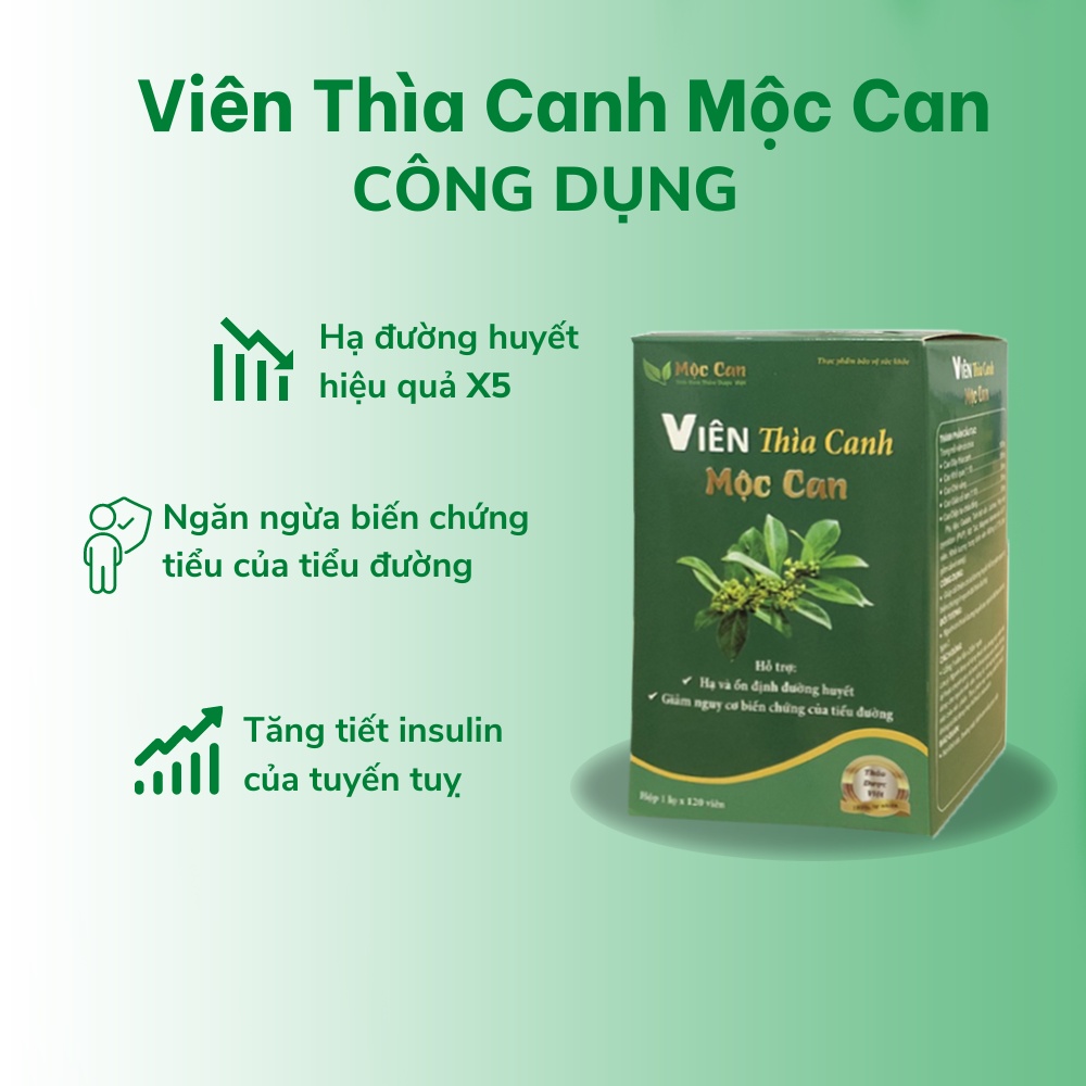 Viên Dây Thìa Canh Mộc Can giúp giảm đường huyết,hỗ trợ ngăn ngừa biến chứng tiểu đường hộp 120 viên