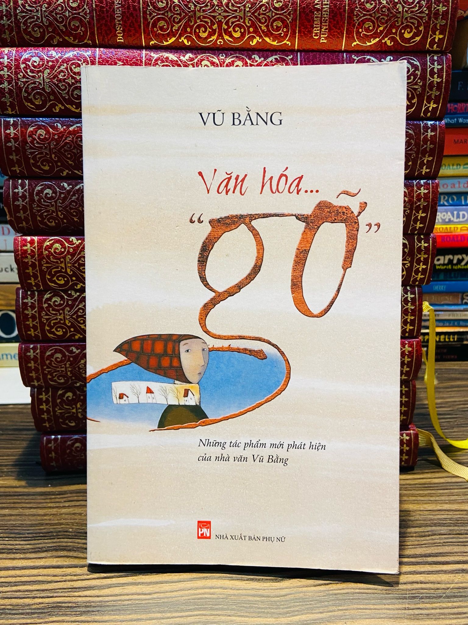 Văn Hóa &quot;Gỡ&quot; - Vũ Bằng (Các tác phẩm mới phát hiện của nhà văn Vũ Bằng)