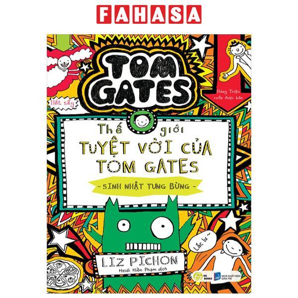 Sách - Thế Giới Tuyệt Vời Của Tom Gates - Sinh Nhật Tưng Bừng