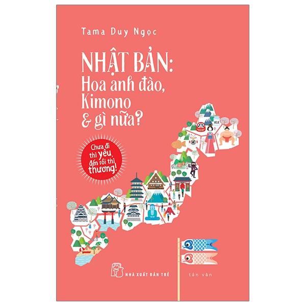 Nhật Bản: Hoa Anh Đào, Kimono & Gì Nữa