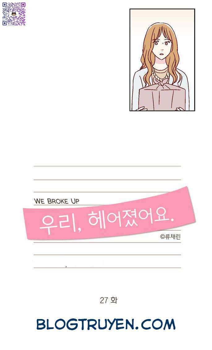 we broke up chapter 27 7