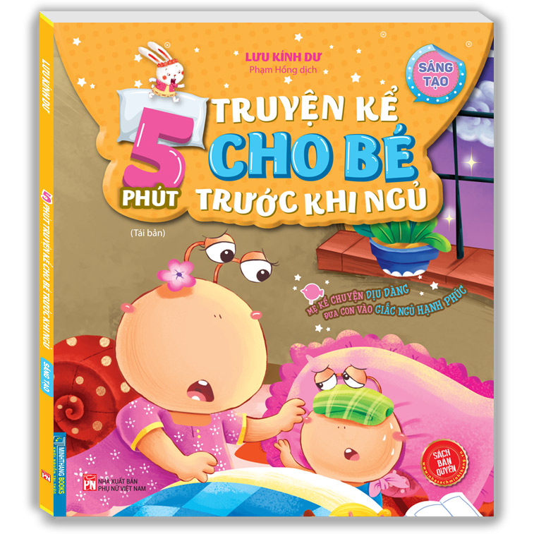 5 Phút Truyện Kể Cho Bé Trước Khi Ngủ - Sáng Tạo (Tái Bản)