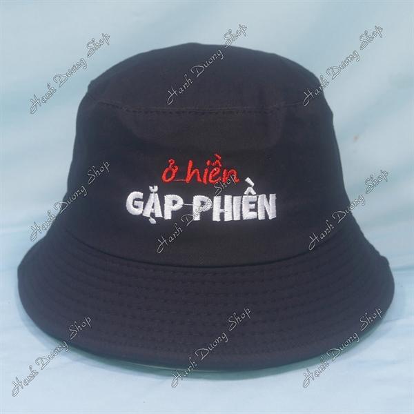 Nón tai bèo mũ bucket vành nhỏ thêu chữ Ở Hiền Gặp Phiền - Đen