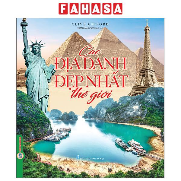 Sách - Các Địa Danh Nổi Tiếng Nhất Thế Giới - Bìa Cứng