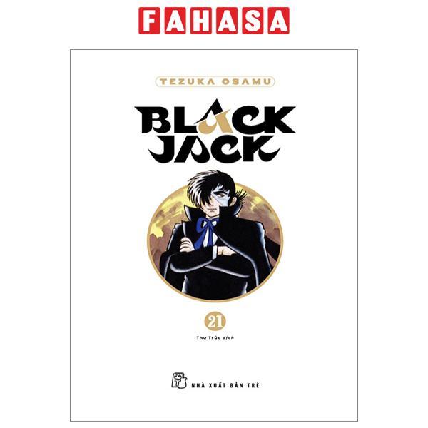 Black Jack - Tập 21 - Bìa Cứng - Tặng Kèm Bookmark Nhựa