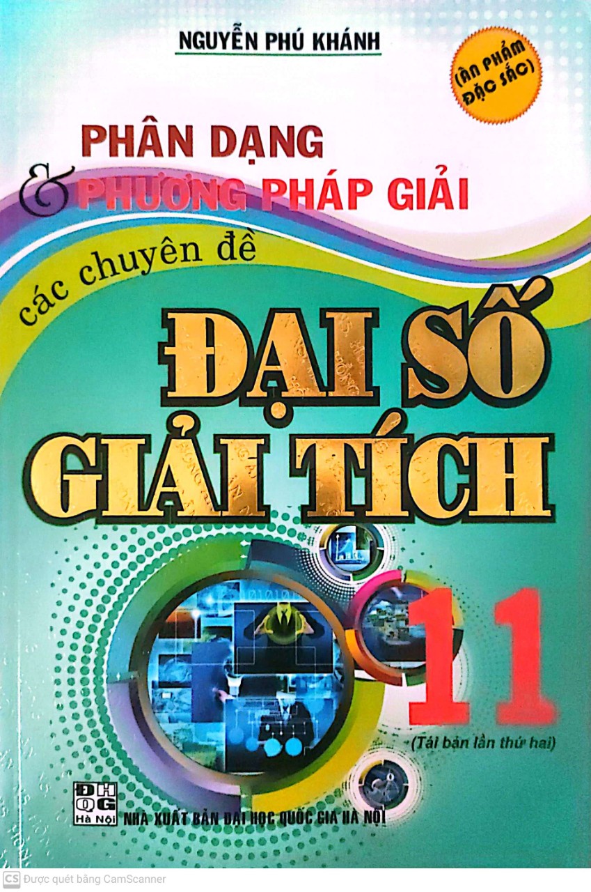 Phân Dạng Và Phương Pháp Giải Các Chuyên Đề Đại Số Giải Tích 11