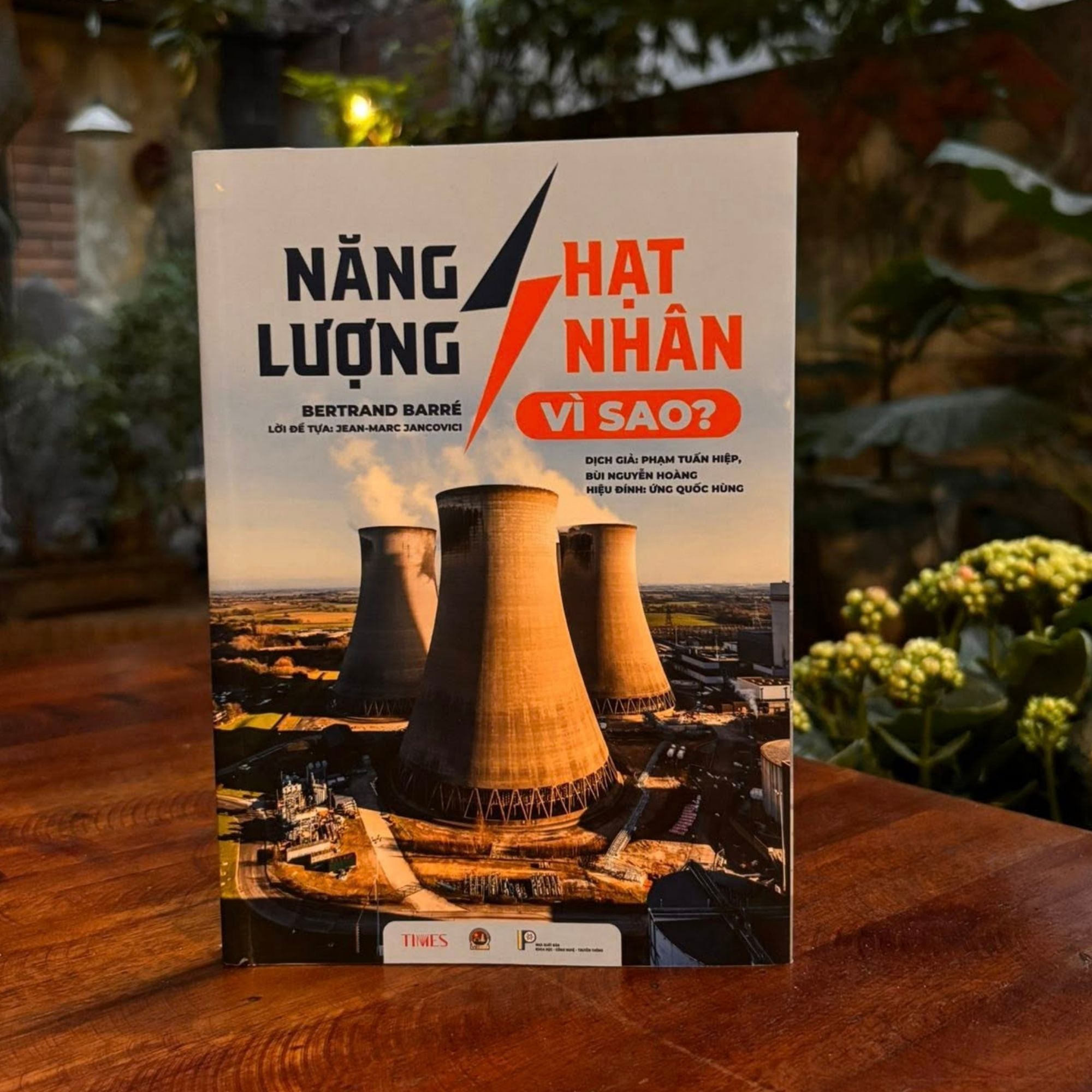 Sách Năng lượng hạt nhân – vì sao? - Tác giả Bertrand Barré