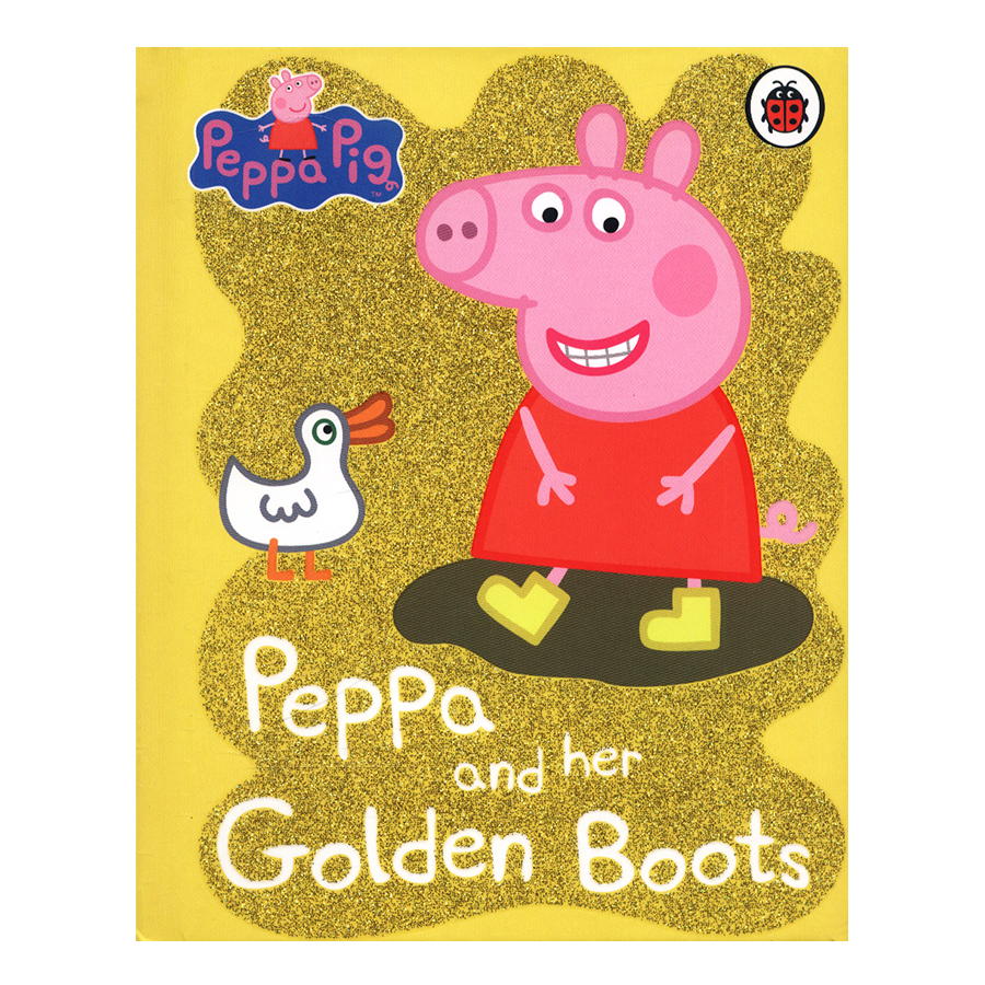 Peppa Pig: Peppa and her Golden Boots