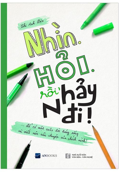 Sách Nhìn. Hỏi. Rồi, Nhảy Đi!