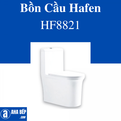 BỒN CẦU HAFEN HF8821. Hàng Chính Hãng