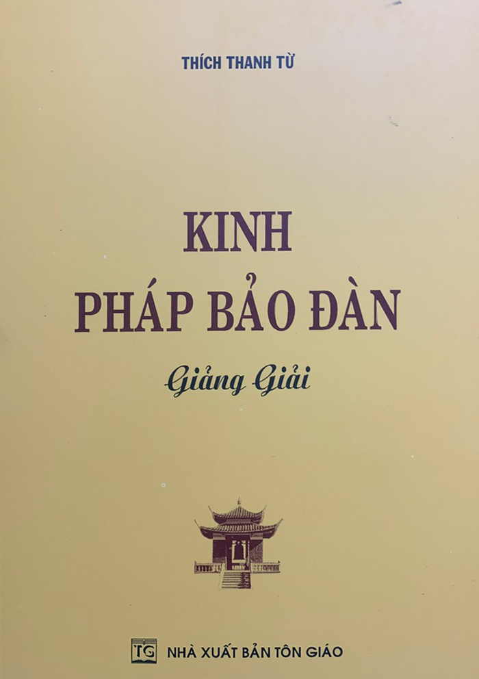 Kinh Pháp bảo đàn giảng giải ( Thích Thanh Từ )