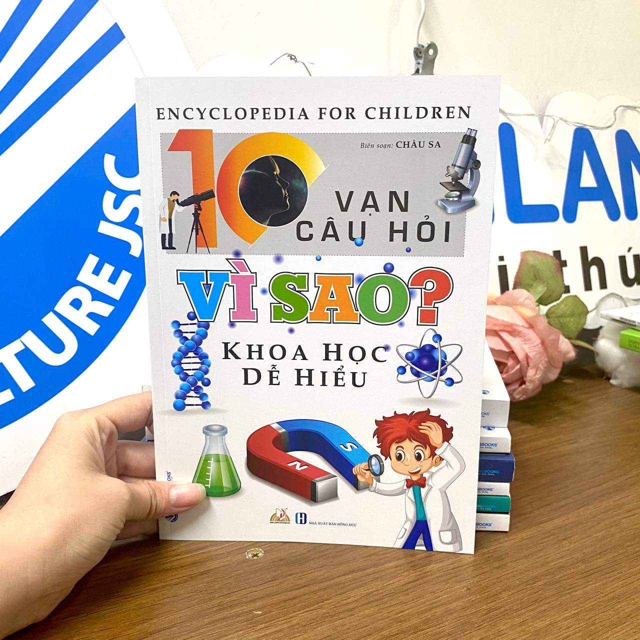 10 Vạn Câu Hỏi Vì Sao? Khoa Học Dễ Hiểu - Vanlangbooks
