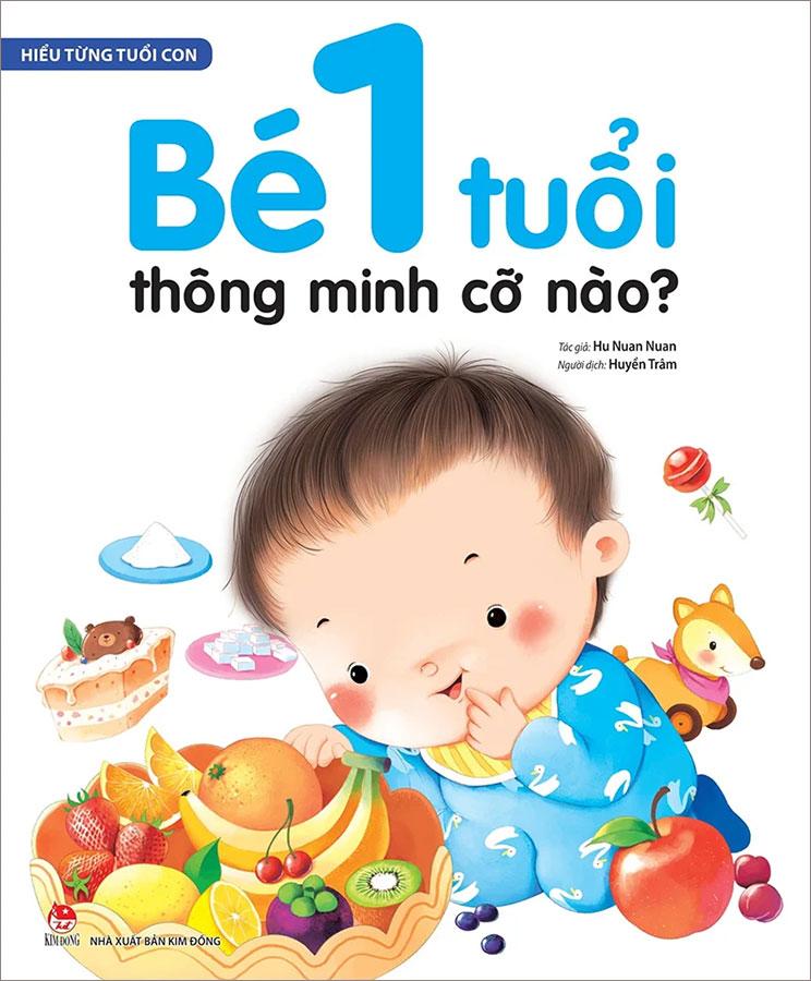 Hiểu Từng Tuổi Con - Bé 1 Tuổi Thông Minh Cỡ Nào?