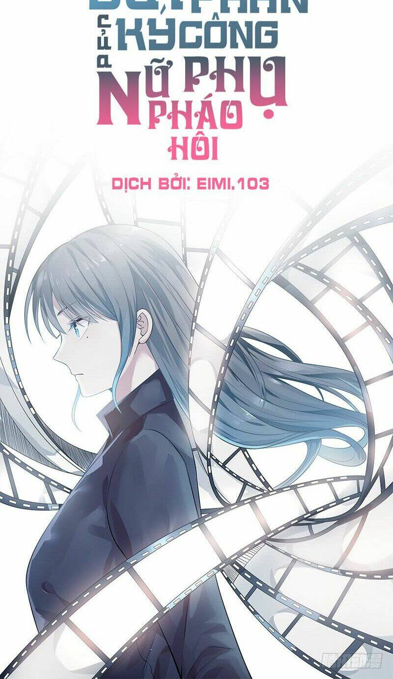 bút ký phản công của nữ phụ pháo hôi chapter 1 8