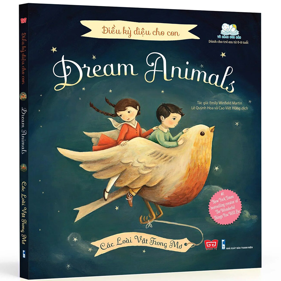 Điều Kỳ Diệu Cho Con - Dream Animals - Các Loài Vật Trong Mơ (Tái Bản 2020)