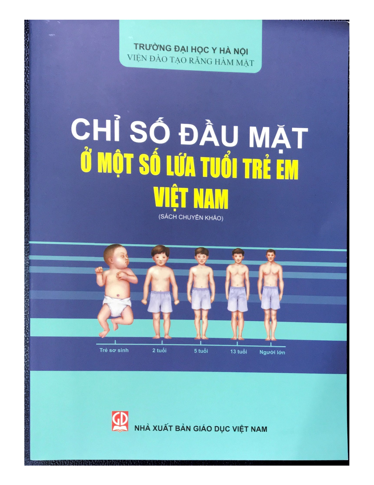 Chỉ số đầu mặt ở một số lứa tuổi trẻ em Việt Nam – Sách chuyên khảo