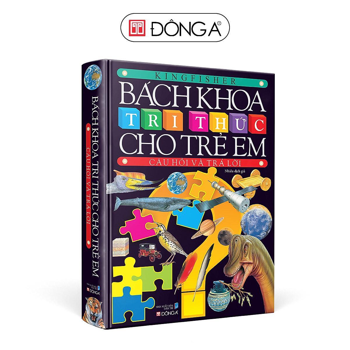 Sách - Bách Khoa Tri Thức Cho Trẻ Em - Câu Hỏi Và Trả Lời - Đông A