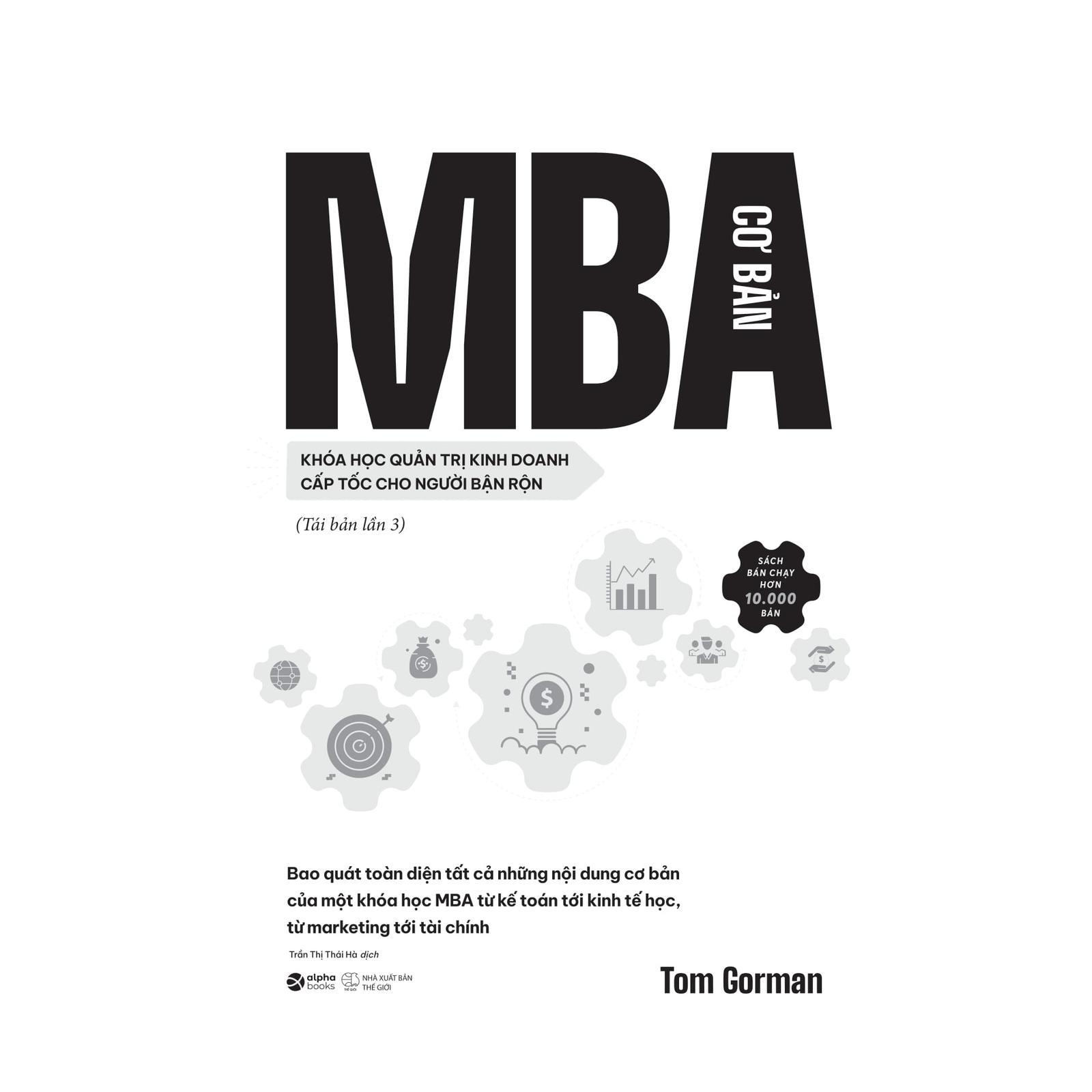 MBA Cơ Bản - Khóa Học Quản Trị Kinh Doanh Cấp Tốc Cho Người Bận Rộn - Bản Quyền