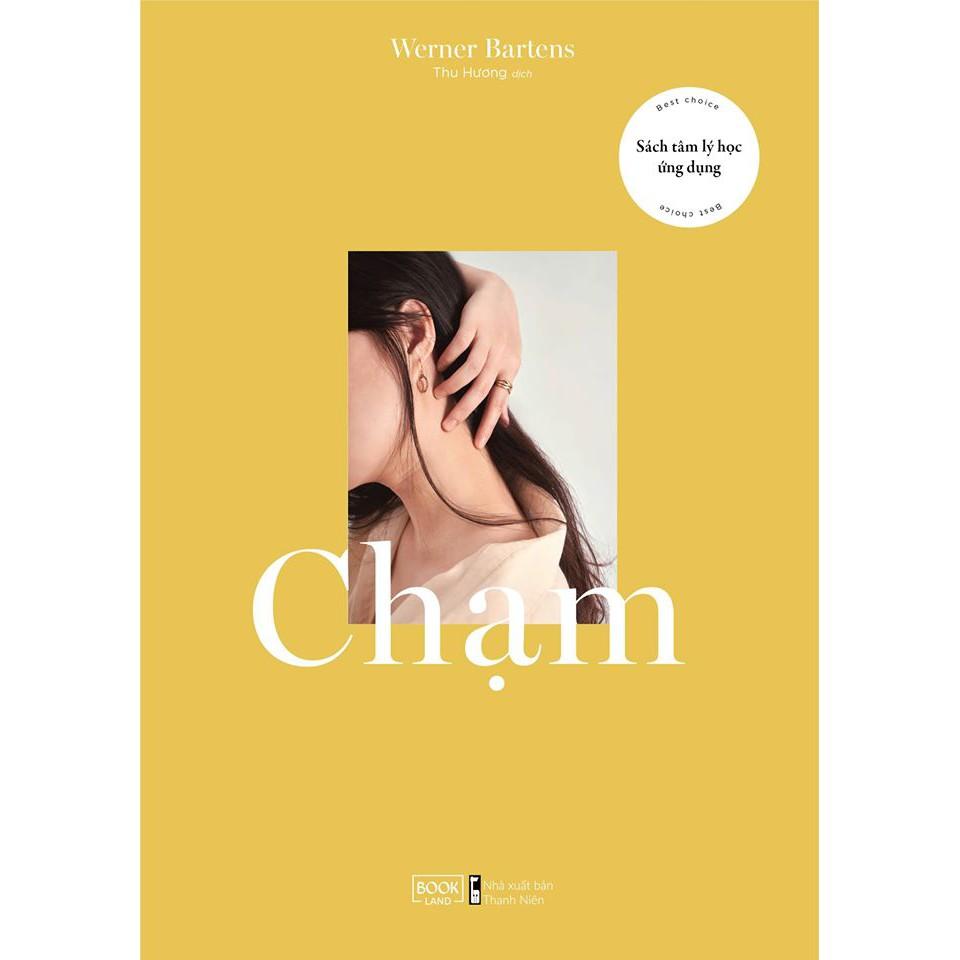 Sách  Chạm (Bìa cứng) - Skybooks - BẢN QUYỀN