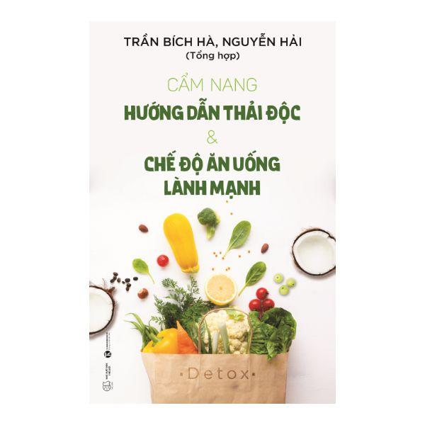 Hình ảnh Cẩm Nang Hướng Dẫn Thải Độc Và Chế Độ Ăn Uống Lành Mạnh