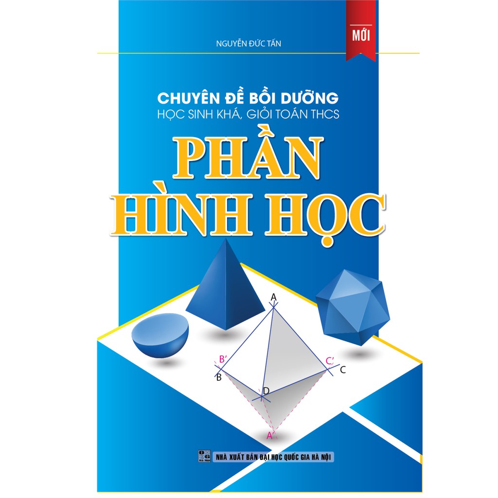 Sách - Chuyên Đề Bồi Dưỡng Học Sinh Khá, Giỏi Toán THCS Phần Hình Học (KV)