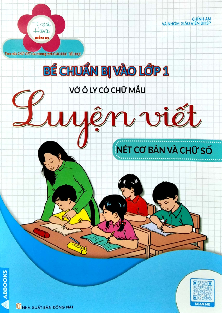 LUYỆN VIẾT NÉT CƠ BẢN VÀ CHỮ SỐ - VỞ Ô LI CÓ CHỮ MẪU - BÉ CHUẨN BỊ VÀO LỚP 1_ABB