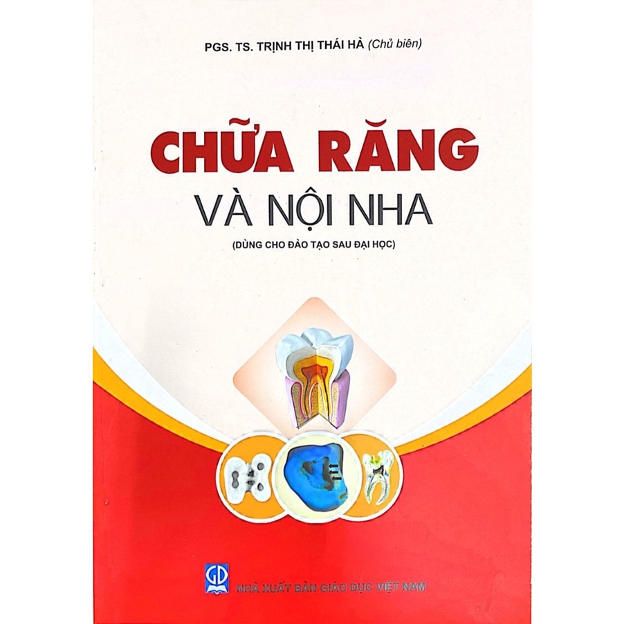 Chữa Răng Và Nội Nha ( Dùng cho đào tạo sau đại học)