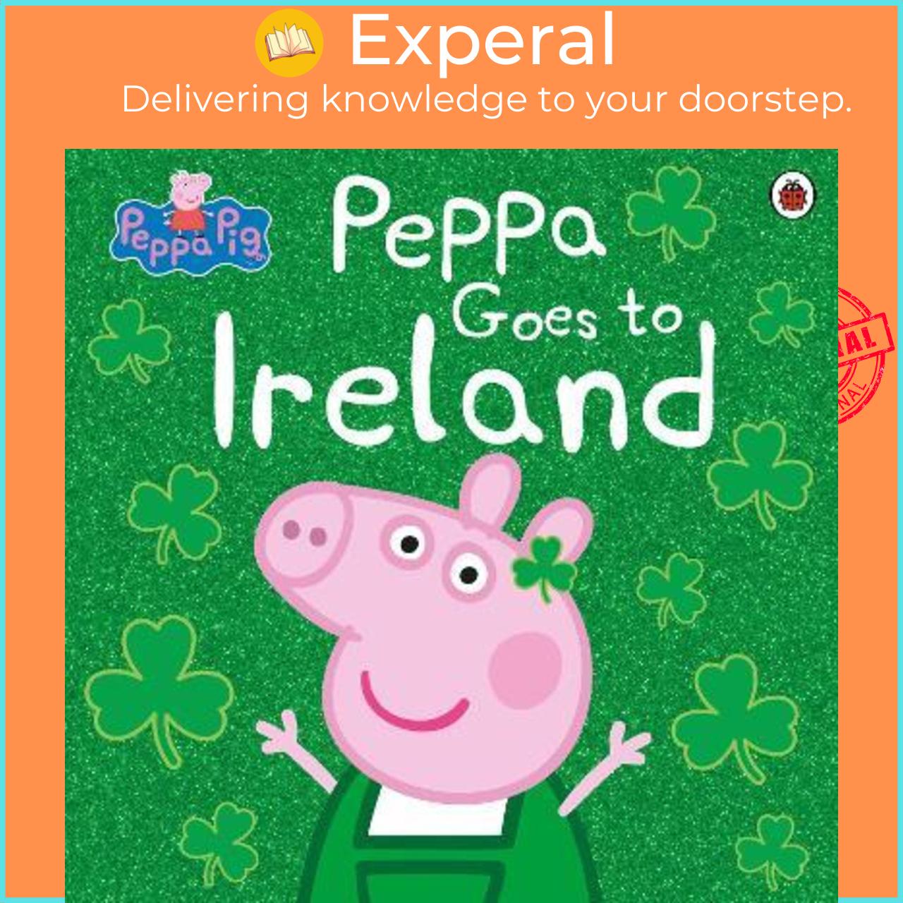 Hình ảnh Sách - Peppa Pig: Peppa Goes to Ireland by Peppa Pig (UK edition, paperback)