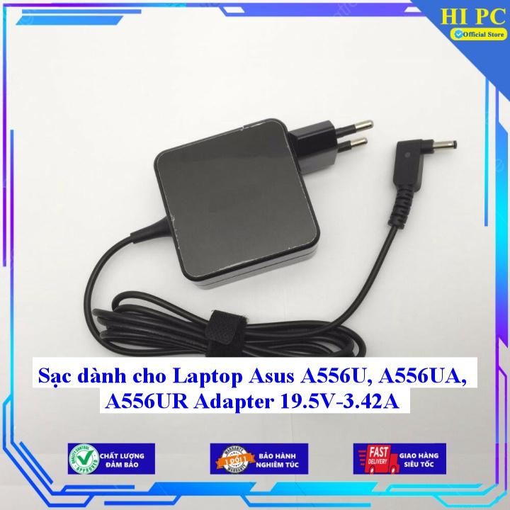 Sạc dành cho Laptop Asus A556U A556UA A556UR Adapter 19.5V-3.42A - Hàng Nhập khẩu