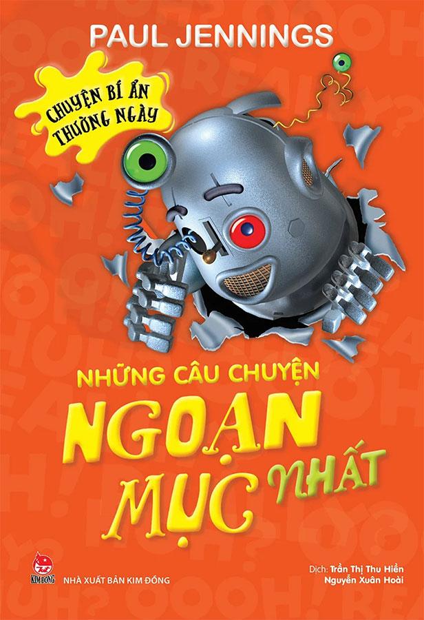Chuyện Bí Ẩn Thường Ngày - Những Câu Chuyện Ngoạn Mục Nhất