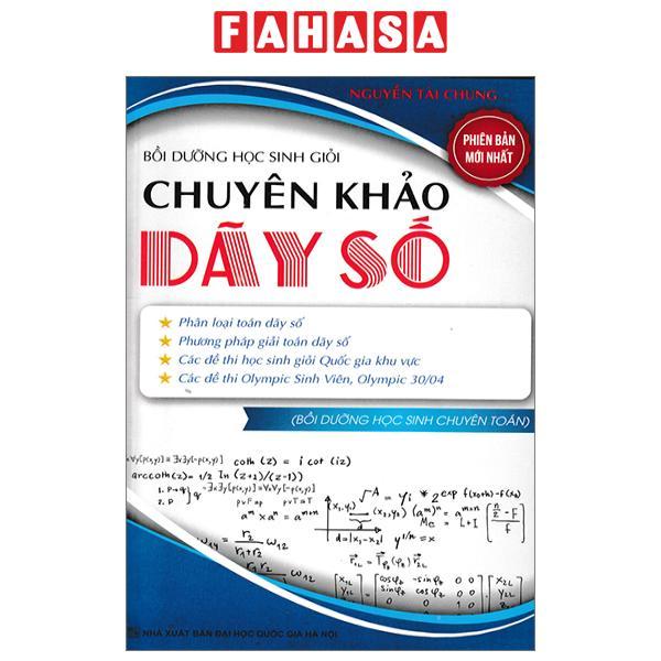 Bồi Dưỡng Học Sinh Giỏi - Chuyên Khảo Dãy Số