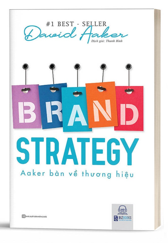 Brand Strategy - Aaker Bàn Về Thương Hiệu - Tặng Kèm Audio - Bản Quyền