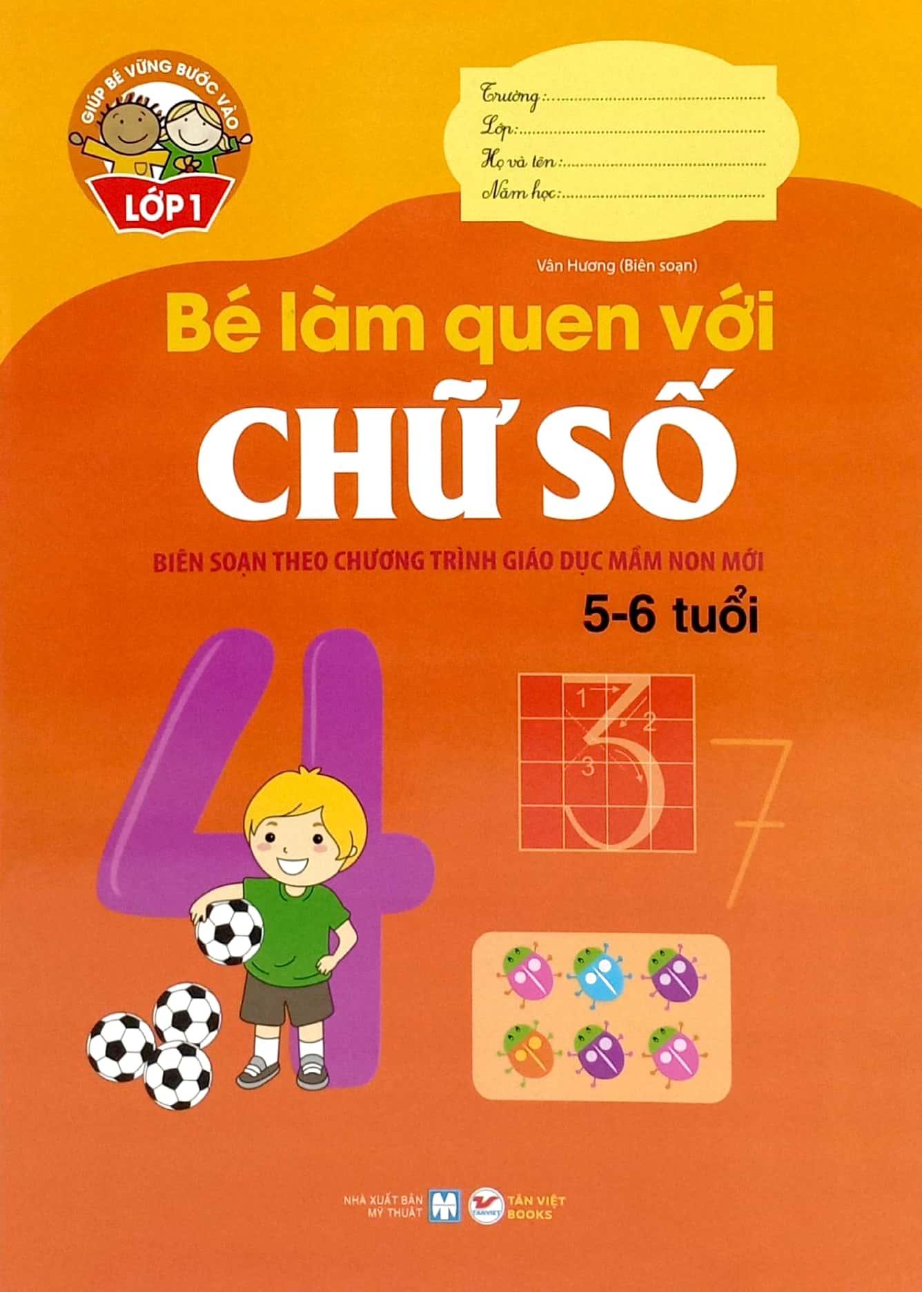 Bộ Sách Giúp Bé Vào Lớp 1 - Biên Soạn Theo Chương Trình Giáo Dục Mầm Non Mới (Dành Cho Bé Từ 4 - 6 Tuổi) (Bộ 8 Cuốn)