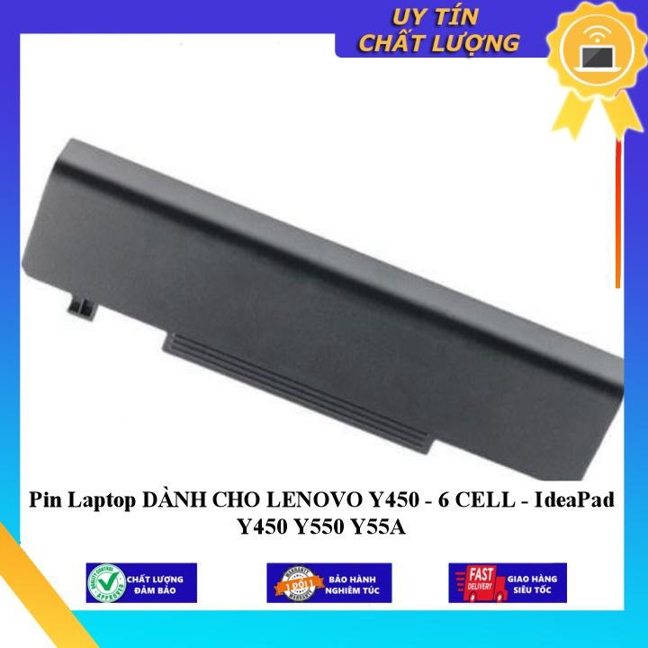 Pin Laptop dùng cho LENOVO Y450 IdeaPad Y450 Y550 Y55A - Hàng Nhập Khẩu  MIBAT633