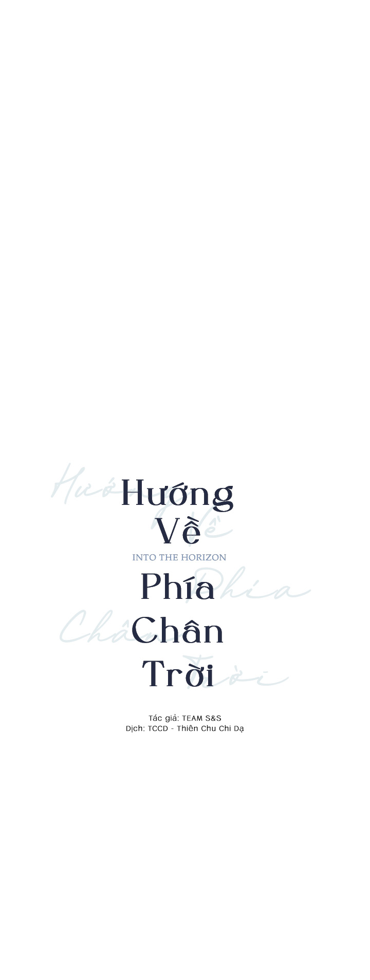 hướng về phía chân trời (into the horizon) chapter 16 13