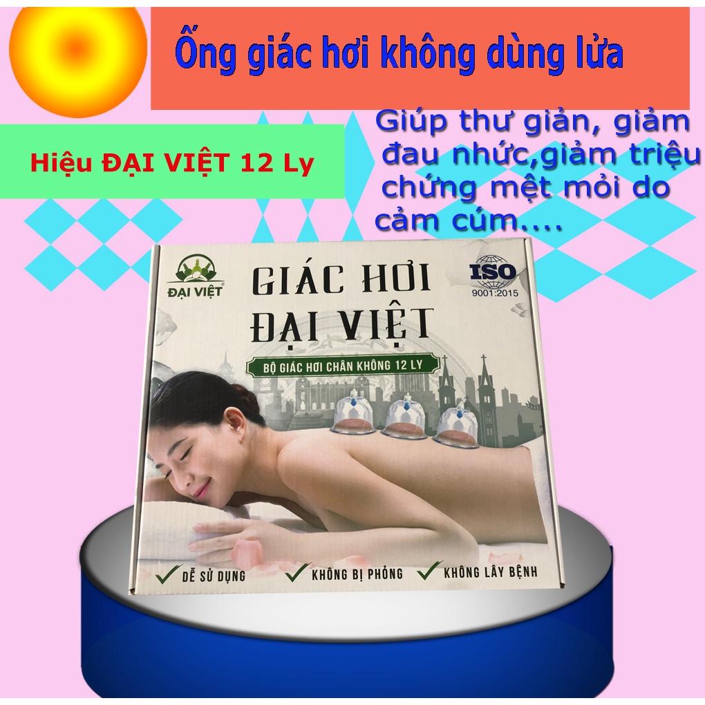 Bộ Giác Hơi Chân Không Dùng Lửa 12 Ly Đại Việt, Giác Hơi Chân Không - Hàng Cao Cấp - Đạt Kiểm Định An Toàn Sức Khỏe